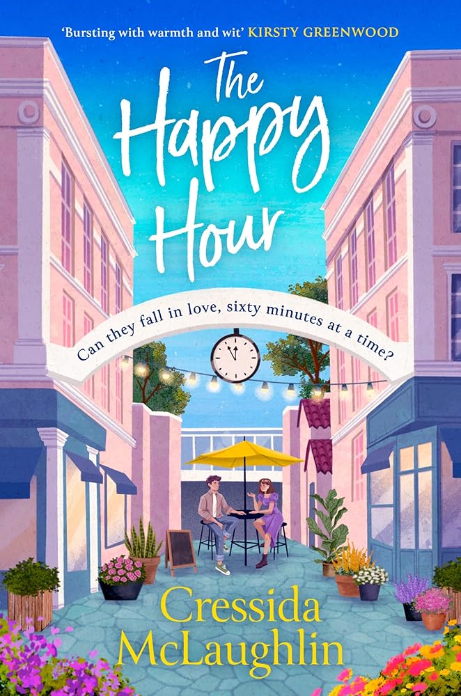 The Happy Hour: A feelgood and uplifting book for 2024 with an unforgettable romance cover image
