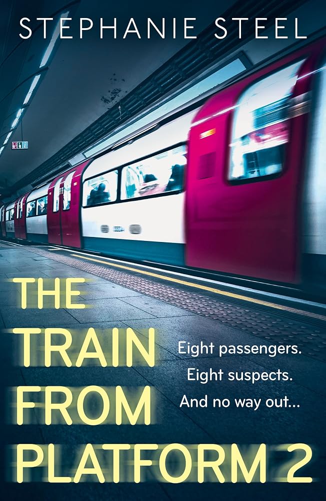 The Train from Platform 2: the must-read chilling new locked room debut crime thriller of 2025 cover image