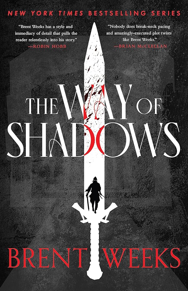 The Way Of Shadows: The legendary, epic tale of magic, violence and revenge (Night Angel) cover image