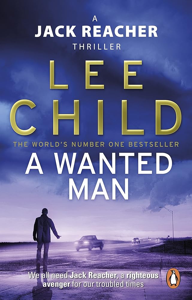 A Wanted Man: (Jack Reacher 17) cover image