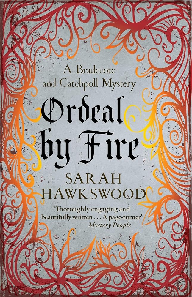 Ordeal by Fire (Bradecote & Catchpoll, 2) cover image