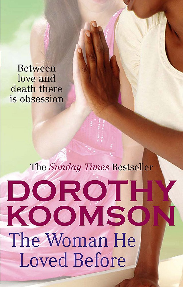 Woman He Loved Before: She's Out of His Life, But Is She Out of His Heart? cover image