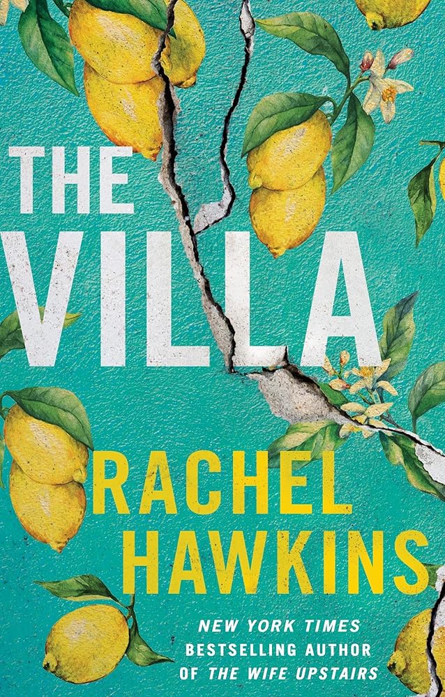 Headline The Villa A captivating thriller about sisterhood and betrayal, with a jaw-dropping twist. cover image