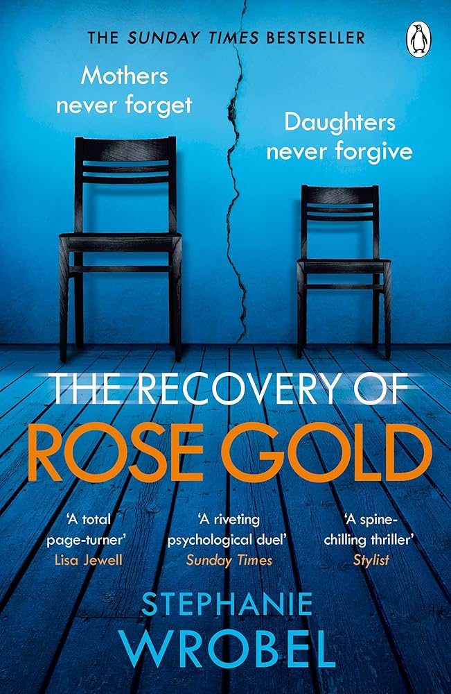 The Recovery of Rose Gold: The gripping must-read Richard & Judy thriller and Sunday Times bestseller cover image