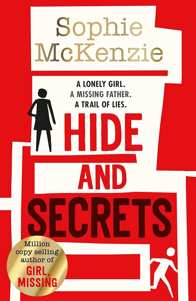 Hide and Secrets: The blockbuster thriller from million-copy bestselling Sophie McKenzie cover image