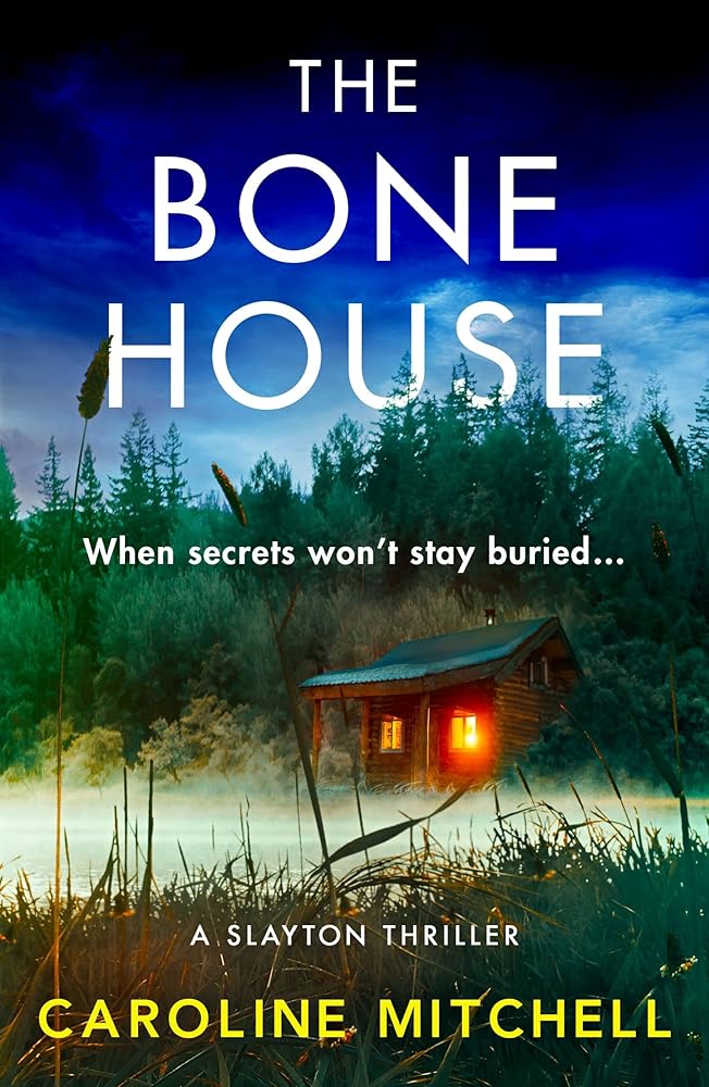 The Bone House: A gripping new crime thriller, full of thrills and twists cover image