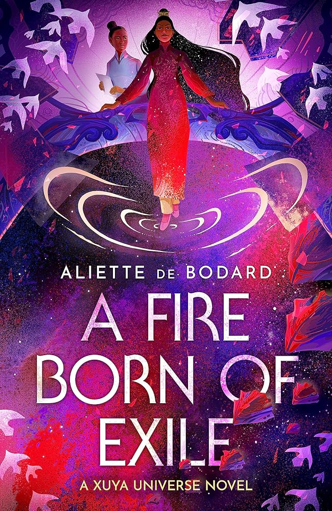 A Fire Born of Exile: A spellbinding standalone sci-fi romance and 2024 Hugo Award finalist perfect for fans of Becky Chambers cover image
