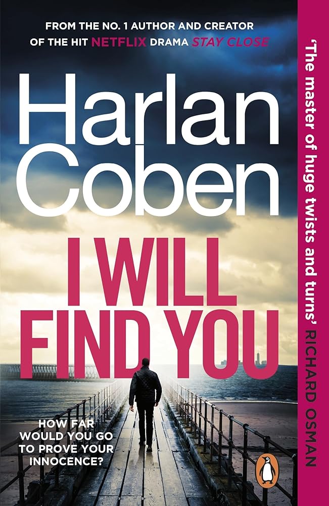 I Will Find You: From the #1 bestselling creator of the hit Netflix series Stay Close cover image