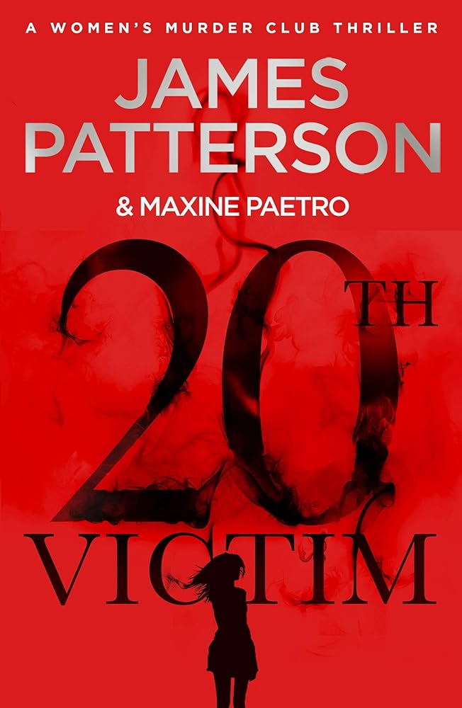 20th Victim: Three cities. Three bullets. Three murders. (Women’s Murder Club 20) cover image