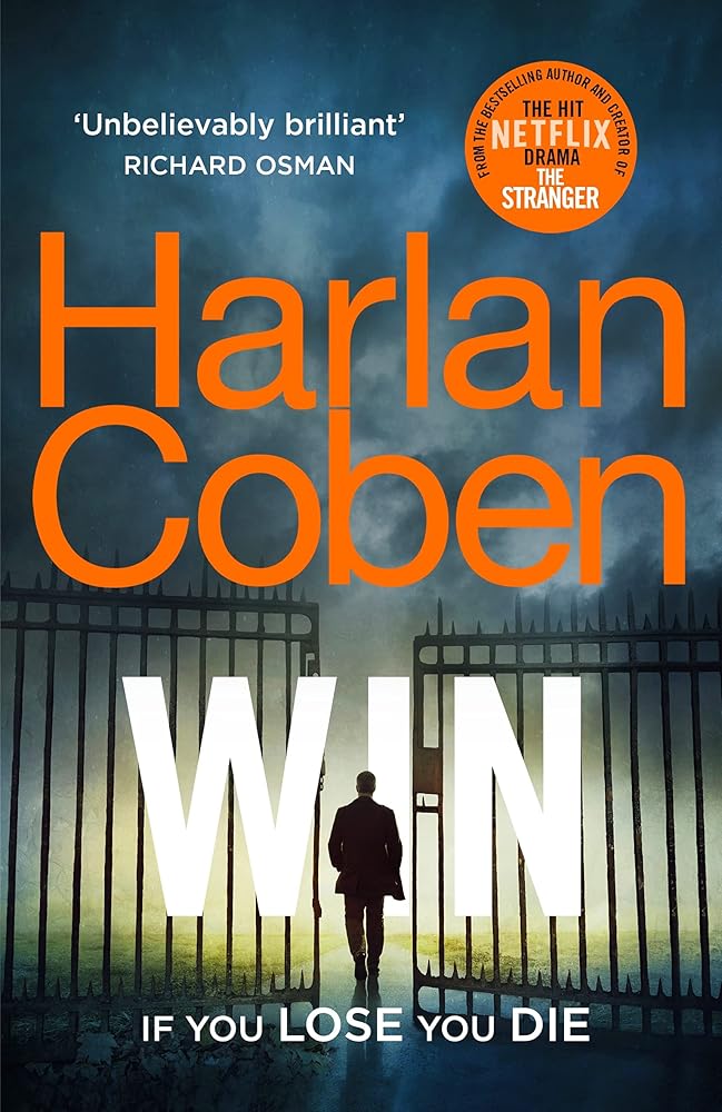 Win: From the #1 bestselling creator of the hit Netflix series Fool Me Once cover image