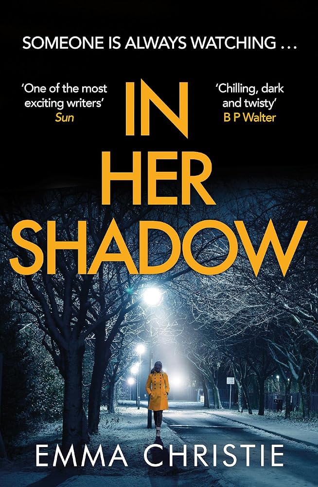 In Her Shadow: An absolutely gripping Times Thriller of the Month cover image