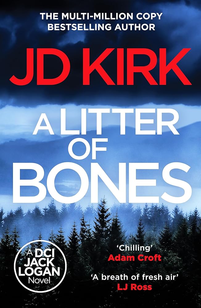 A Litter of Bones (DCI Logan Crime Thrillers) cover image