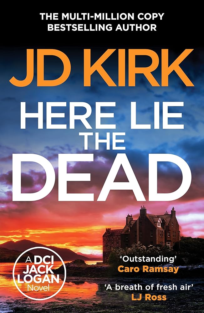 Here Lie the Dead (DCI Logan Crime Thrillers) cover image