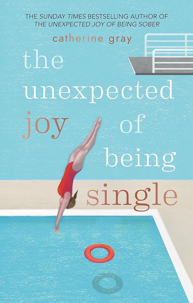 The Unexpected Joy of Being Single cover image