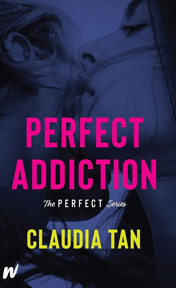 Perfect Addiction (The Perfect Series) cover image