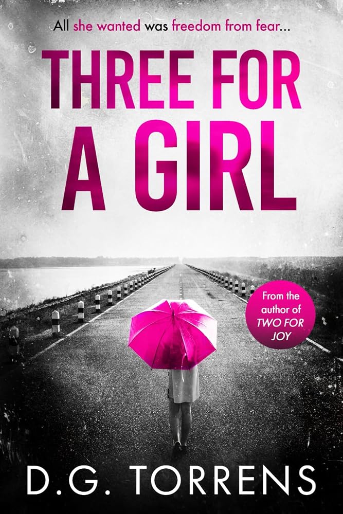 THREE FOR A GIRL: Domestic Thriller ((The Survivor Series #10 stand-alone stories)) cover image