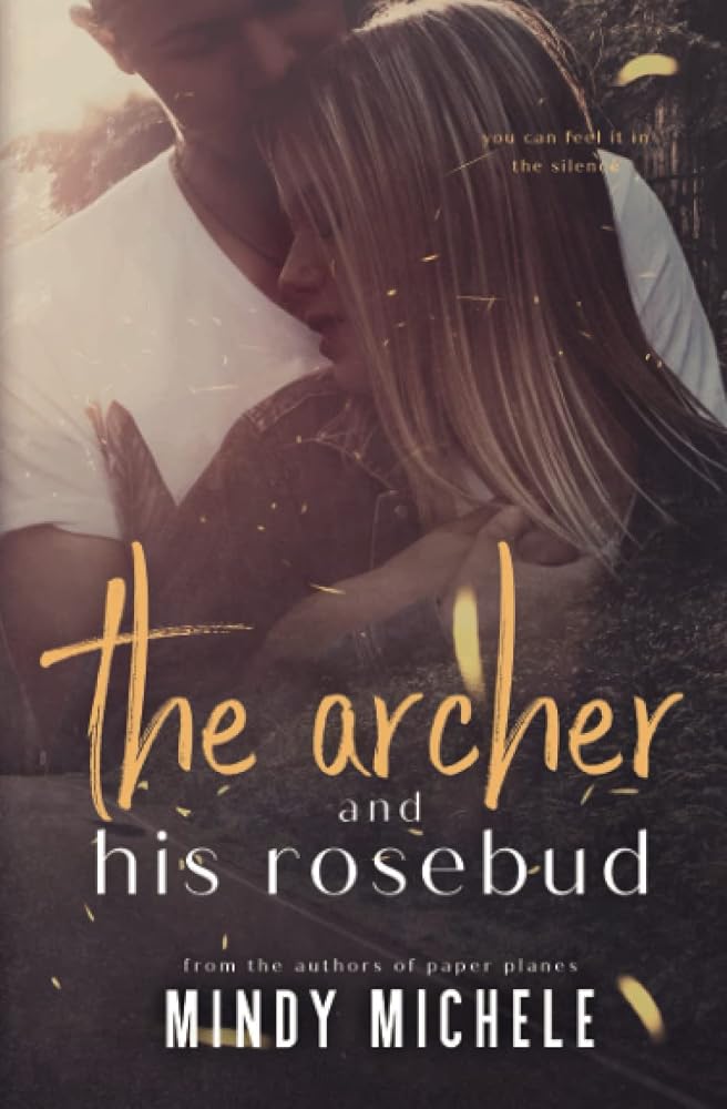 The Archer and His Rosebud: (A standalone single parents romance) cover image
