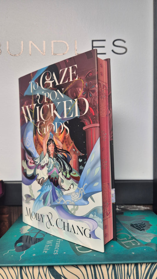 To Gaze Upon Wicked Gods - Molly X Chang