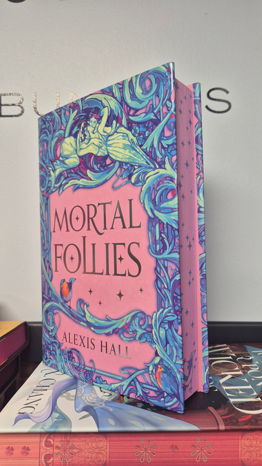 Mortal Follies - Alexis Hall