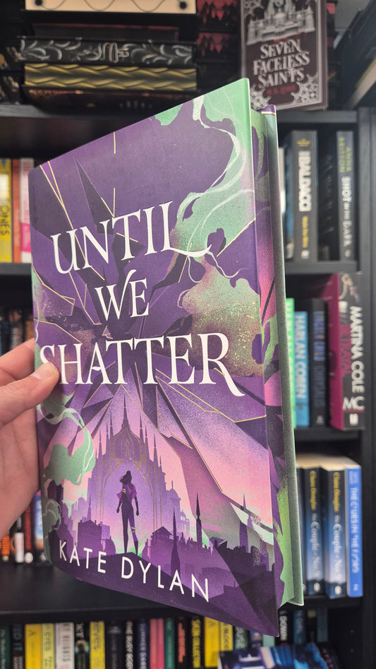 Until We Shatter - Kate Dylan - Illumicrate