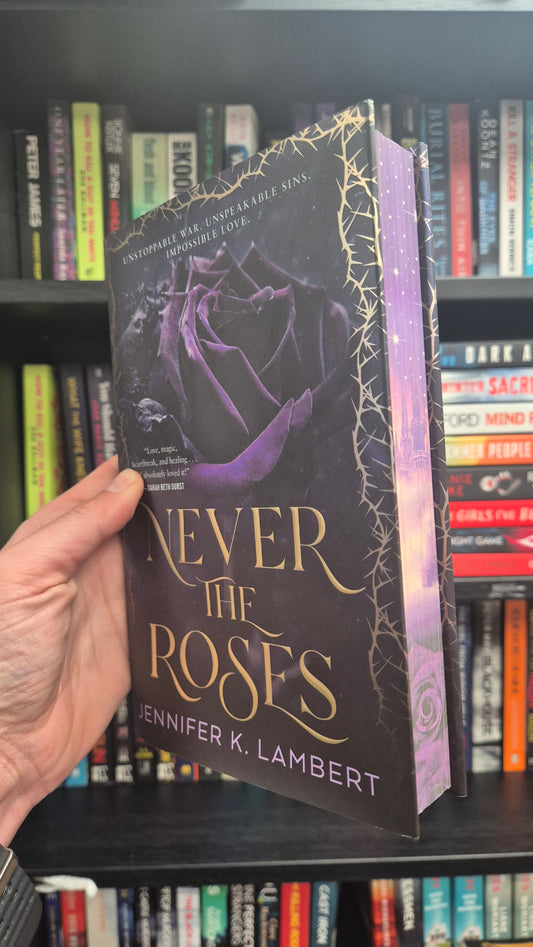 Never The Roses - Jennifer K. Lambert