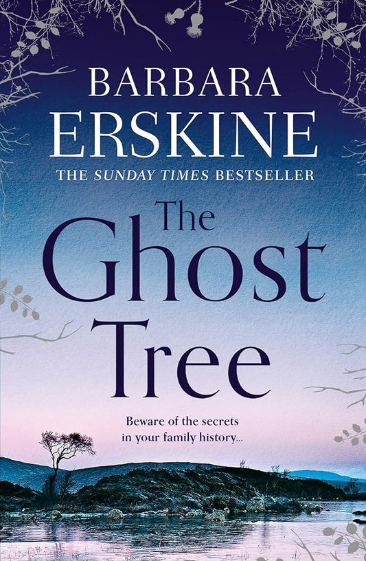 The Ghost Tree: Escape with this magical historical fiction novel from Sunday Times bestselling author Barbara Erskine! cover image