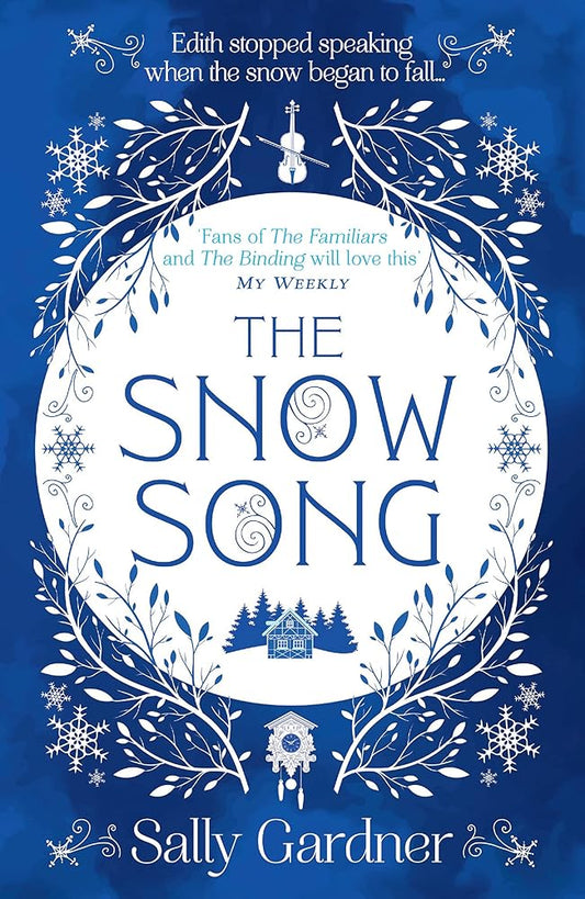 The Snow Song: A spellbinding fairytale and magical love story, perfect for winter 2022! cover image