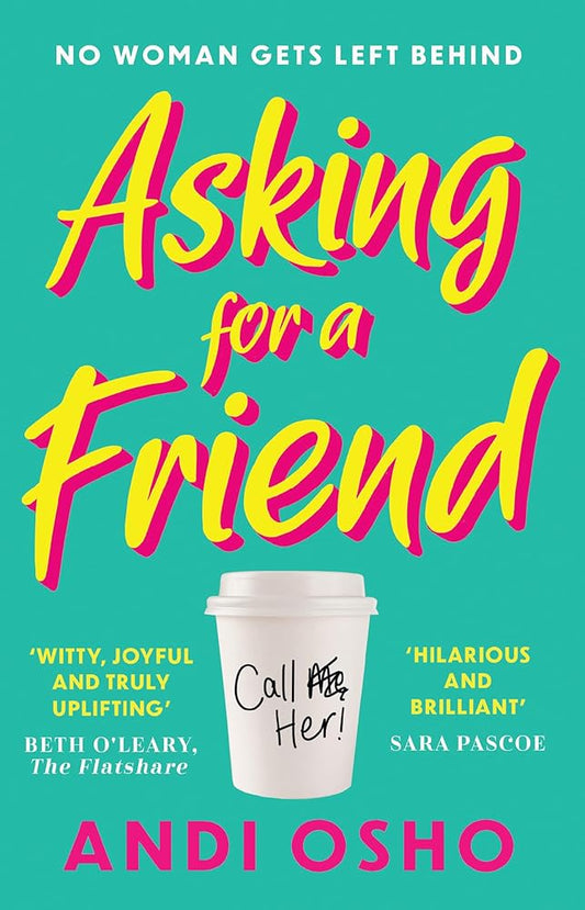 Asking for a Friend: The perfect new debut feel good and funny romantic comedy of 2021 cover image
