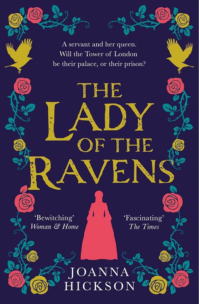 The Lady of the Ravens: a gripping, tudor, historical fiction novel from the author of the bestselling book The Agincourt Bride (Queens of the Tower) cover image