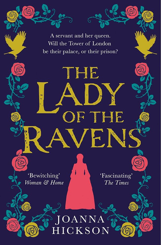 The Lady of the Ravens: a gripping, tudor, historical fiction novel from the author of the bestselling book The Agincourt Bride (Queens of the Tower) cover image