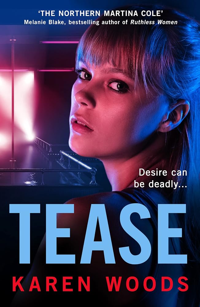 Tease: From ‘the Northern Martina Cole’ comes an unmissable thriller cover image