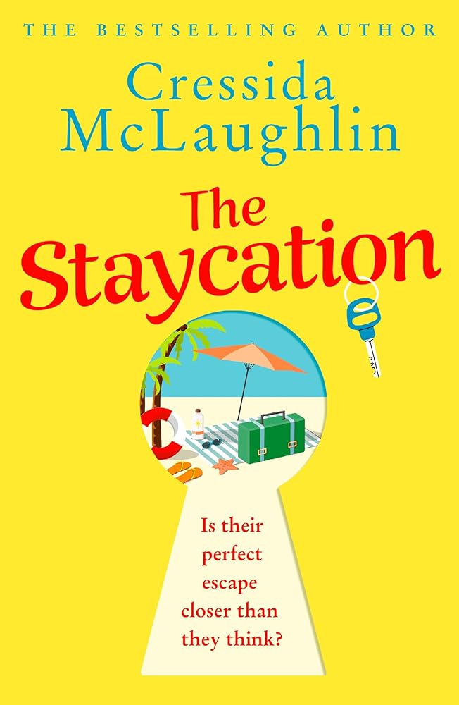 The Staycation: the perfect romantic escape with the bestselling author of the Cornish Cream Tea series cover image