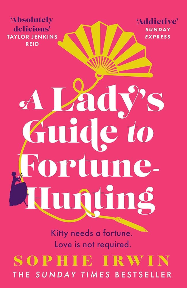 A lady's guide to fortune-hunting cover image