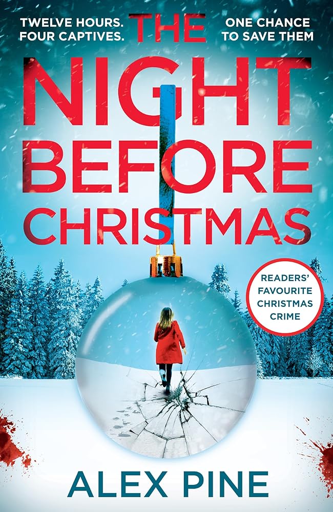 The Night Before Christmas: The brand new and most chilling book yet in the bestselling British detective crime fiction series (DI James Walker series) cover image