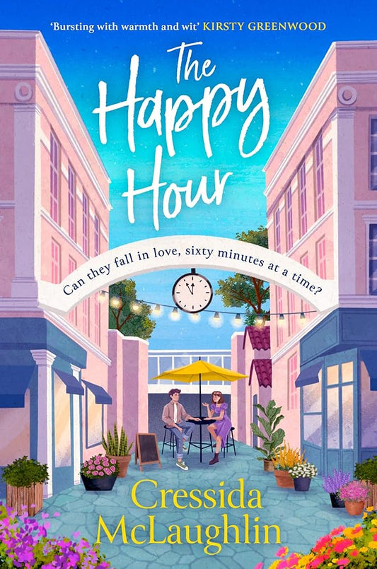 The Happy Hour: A feelgood and uplifting book for 2024 with an unforgettable romance cover image