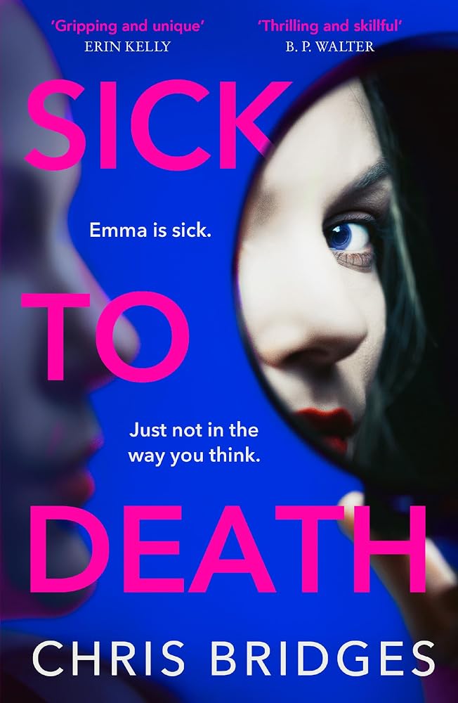 Sick to Death: Don’t miss the best debut psychological thriller novel of 2025, perfect for fans of Shari Lapena, Lisa Jewell and JP Delaney cover image