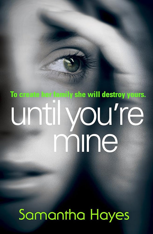 Until You're Mine: From the author of Date Night cover image