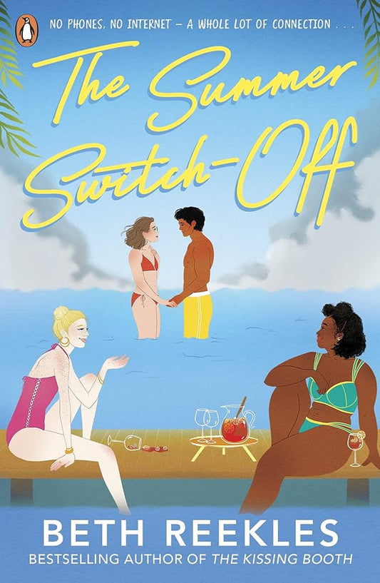 Penguin The Summer Switch-Off The hilarious summer must-read from the author of The Kissing Booth. cover image