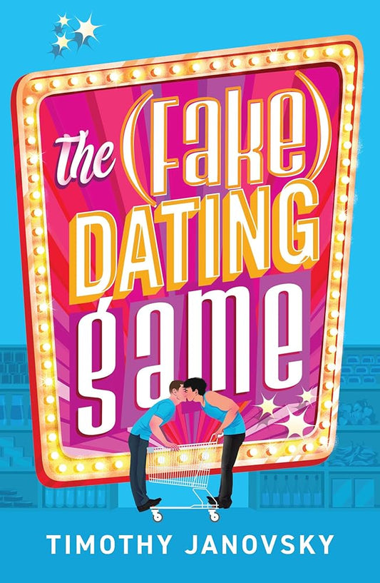 The (Fake) Dating Game cover image