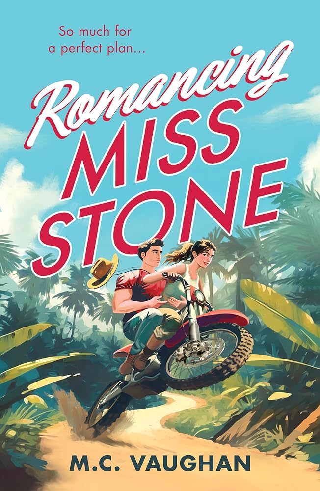 Romancing Miss Stone: A Contemporary Romance Novel of Forced Proximity and Jungle Adventure: Book 1 cover image