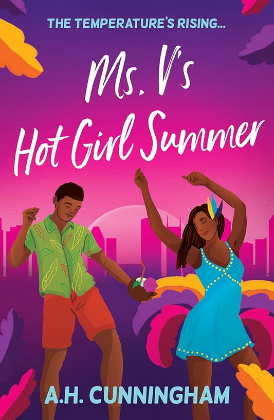 Ms. V's Hot Girl Summer: A spicy age-gap romance set in the heat of Caribbean Carnival, for rom-com lovers in 2026! cover image