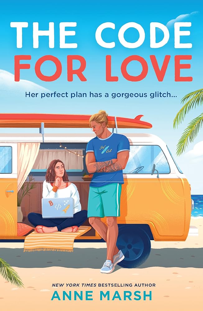 The Code For Love: A enemies to lovers fake dating road trip through Mexico. This sun soaked international romance is perfect for fans of spicy grumpy vs sunshine in 2026! cover image