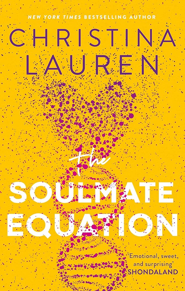 The Soulmate Equation: the perfect new romcom from the bestselling author of The Unhoneymooners cover image
