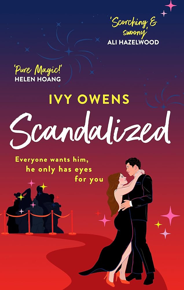 Scandalized: the perfect steamy Hollywood romcom cover image