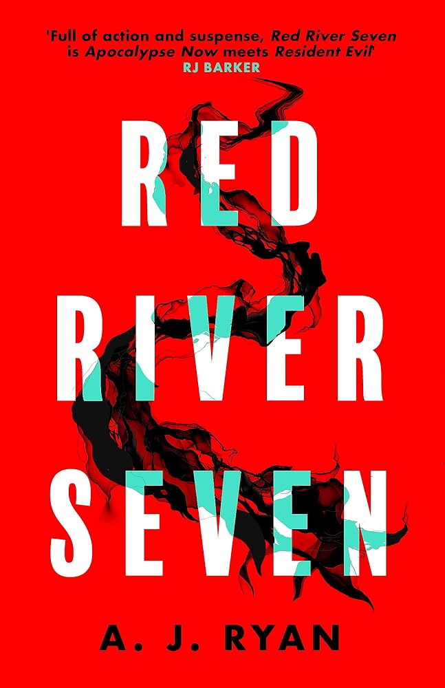Red River Seven: A pulse-pounding horror novel from bestselling author Anthony Ryan cover image