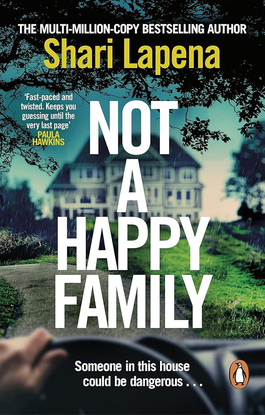 Not a Happy Family: the instant Sunday Times bestseller, from the #1 bestselling author of THE COUPLE NEXT DOOR cover image