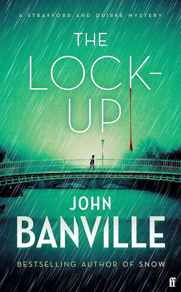 The Lock-Up (Strafford & Quirke Mysteries) cover image