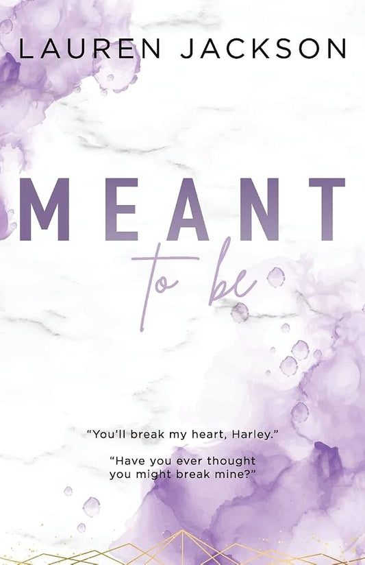 Meant to Be: A small town, enemies-to-lovers romance cover image