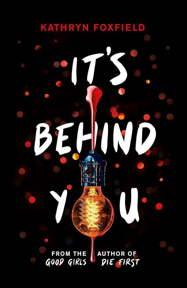 It's Behind You (the new read-in-one-sitting thriller by author of bestselling Good Girls Die First) cover image
