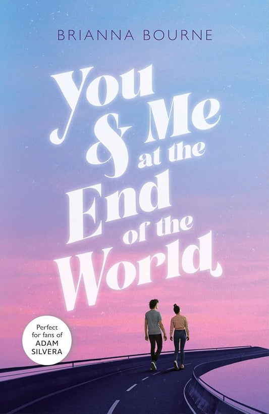 You & Me at the End of the World: TikTok made me buy it! cover image